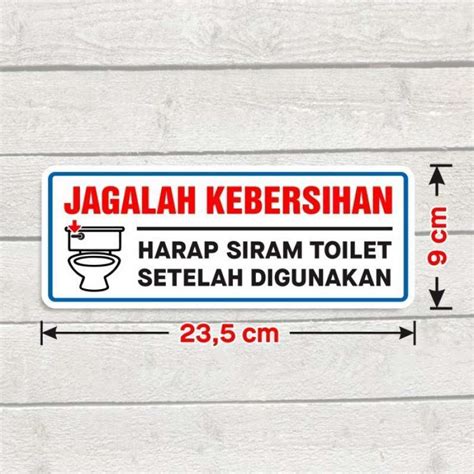 Promo Sticker Label Jagalah Kebersihan Siram Toilet Setelah Digunakan