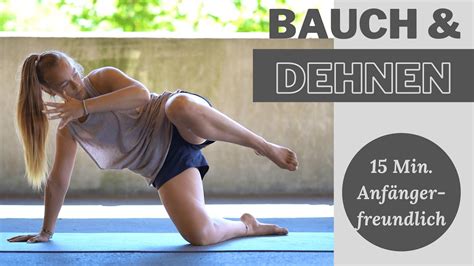 Anfänger Yoga Flow 15 Min Kräftigung der Bauchmuskulatur und sanftes