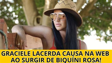 Graciele Lacerda causa na web ao surgir de biquíni rosa YouTube