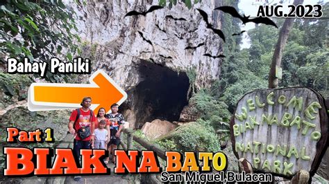 BIAK NA BATO NATIONAL PARK 2023 AUGUST PART 1 Karzymikatv Biaknabato