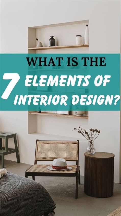 What Is The 7 Elements Of Interior Design Interior Design Elements