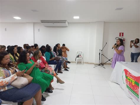 Sindsa De Ba Encontro Estadual De Mulheres Da Ctb Bahia O