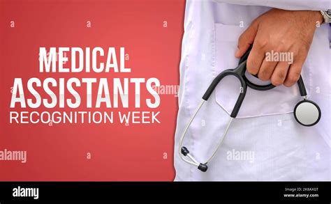 Medical Assistants Recognition Week With Medic Holding Stethoscope