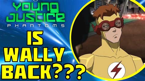 Young Justice Phantoms Update WALLY WEST FOUND? | Comic Book Nostalgia