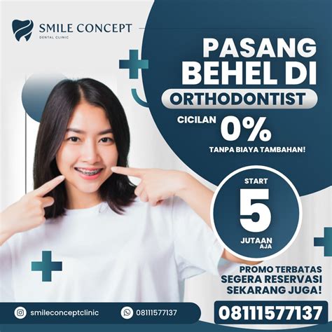 Harga Pasang Behel Gigi Terdekat Di Smile Concept Dental Clinic