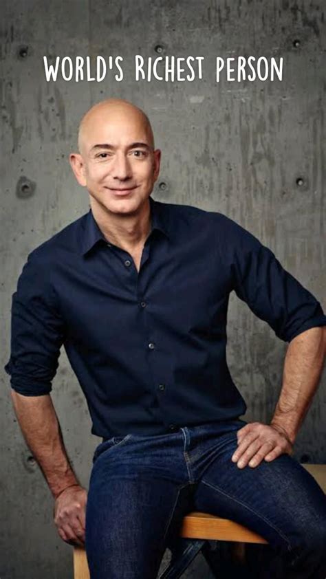 World S Richest Person Jeff Bezos Hd Wallpapers Richest Person In The