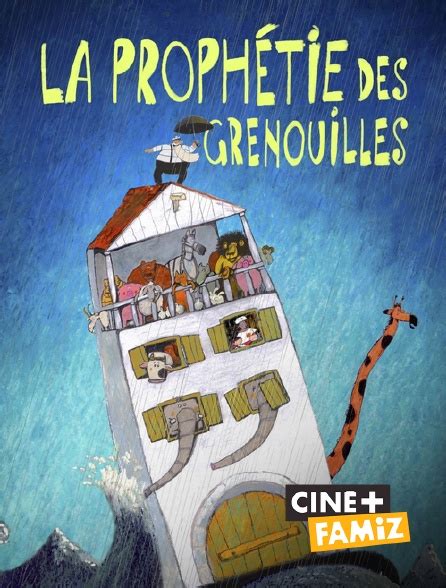 La prophétie des grenouilles en Streaming Replay sur Ciné Famiz