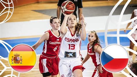 Spain V Czech Republic Full Game FIBA U18 Women S European