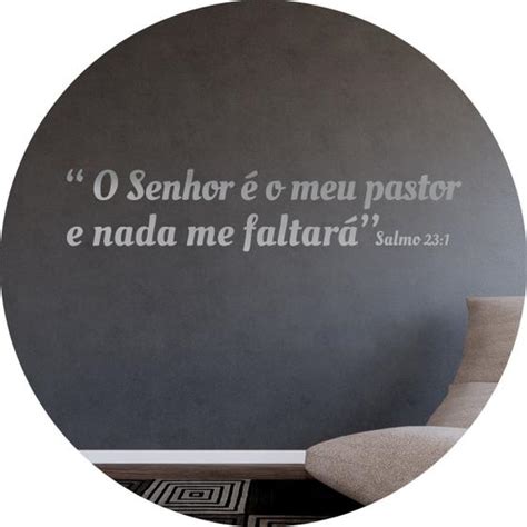 Adesivo Parede Sala Frase O Senhor Meu Pastor Salmo Melhor