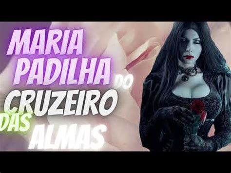 Maria Padilha Do Cruzeiro Das Almas YouTube