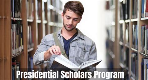 Presidential Scholars Program