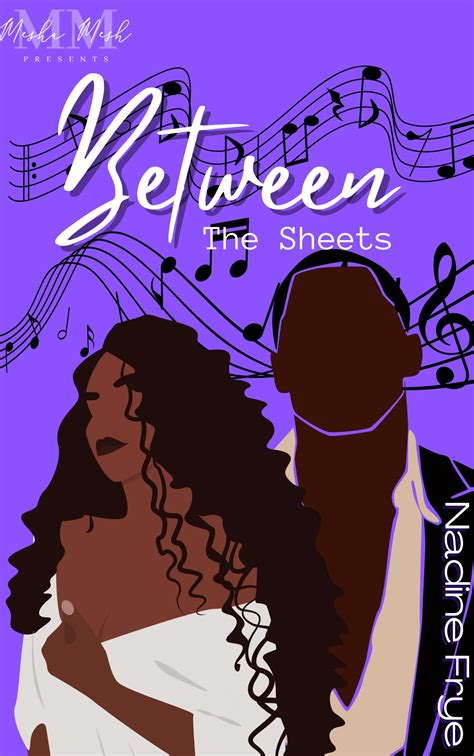 Between The Sheets By Nadine Frye Goodreads