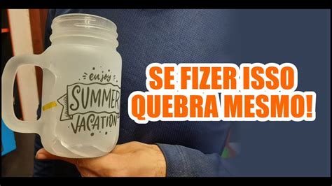 Como Sublimar Caneca de Vidro para Sublimação sem Quebrar YouTube