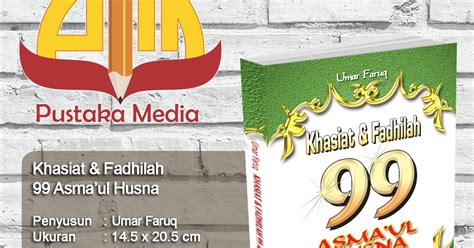 Khasiat Dan Fadhilah 99 Asma Ul Husna