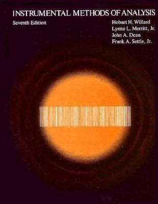 Instrumental Methods of Analysis by Hobart H. Willard | Goodreads