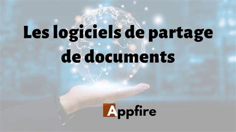 Top 5 Des Logiciels De Partage De Documents Appfire