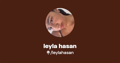 Leyla Hasan Instagram Tiktok Linktree