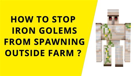 How To Stop Iron Golems From Spawning Outside Farm YouTube