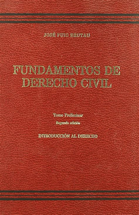 Fundamentos De Derecho Civil Introducci N A Los Fundamentos De Derecho