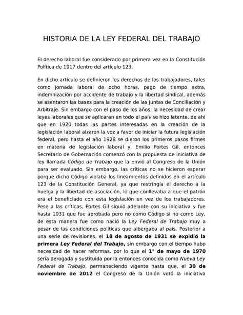 Breve Historia De La Ley Federal Del Trabajo Historia De La Ley Federal Del Trabajo El Derecho