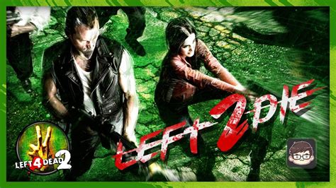 Left 4 Dead 2 Left 2 Die Mutation No Mercy Expert Campaign With