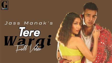 Tere Wargi Jass Manak Official Song Latest Punjabi Songs 2022 Jass Manak Geet Mp3