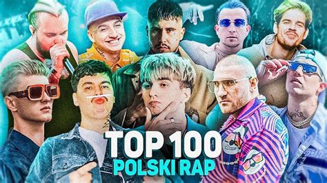 TOP 100 POLSKI RAP TRAP HIPHOP W HISTORII CDA