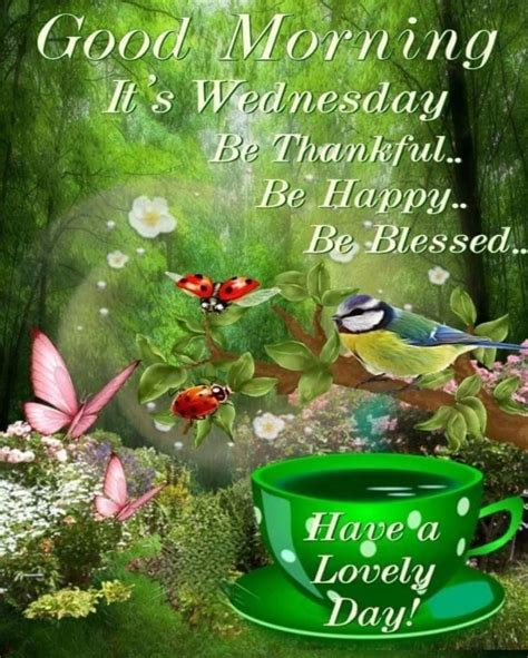 Its Wednesday Be Thankfulbe Happybe Blessed Pictures Photos