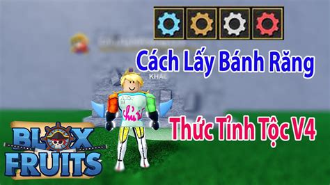 Roblox Cách Làm Nhiệm Vụ Lấy Bánh Răng Đầu Tiên Chuẩn Bị Up Tộc V4 Ngay Lên Live Blox Fruits