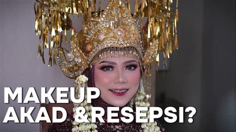 MAKEUP AKAD RESEPSI ADAT LAMPUNG YouTube