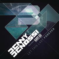 Let This Last Forever Radio Edit feat Gary Go Benny Benassi音楽ダウンロード