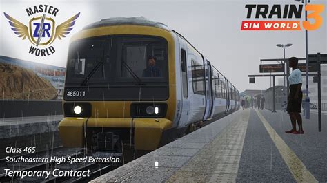 Temporary Contract Southeastern High Speed Class 465 Train Sim World 3 Youtube