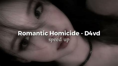 Romantic Homicide Sped Up YouTube