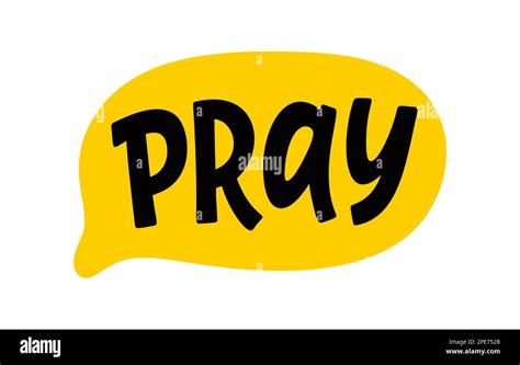 Pray Speech Bubble Pray Text Doodle Phrase Motivation Quote