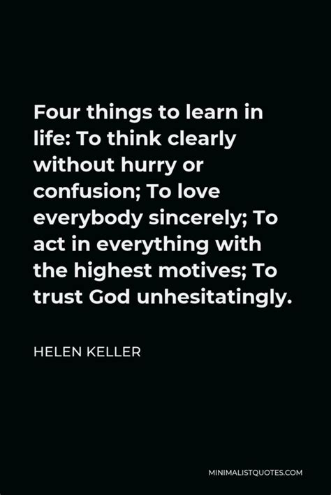 Helen Keller Quote Four Things To Learn In Life To Think Clearly