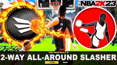 This Way All Around Slasher Is The Best Build In Nba K Youtube