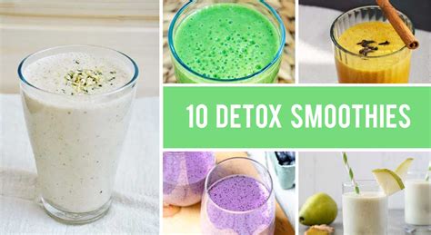 10 Detox Smoothie Recipes For Weight Loss Delicious And Efficient