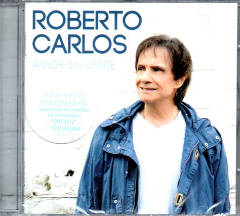 Cd Roberto Carlos Amor Sin L Mite R Em Mercado Livre