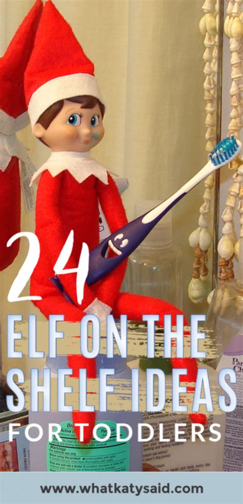 Elf on the shelf ideas for toddlers - What Katy Said