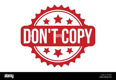 Dont Copy Rubber Stamp Seal Vector Stock Vector Image And Art Alamy