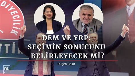 Ru En Ak R Yorumluyor Dem Ve Yrp Se Imin Sonucunu Belirleyecek Mi