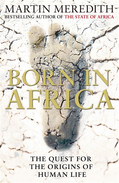 Born In Africa Ebook By Martin Meredith Official Publisher Page