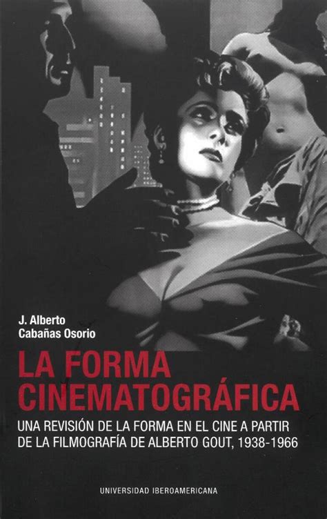 La Forma Cinematogr Fica Como Totalidad En Expansi N Entidad Art Stica