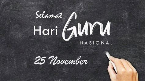 Kumpulan 20 Ucapan Selamat Hari Guru Nasional 25 November 2020 Ini