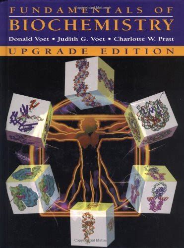 Fundamentals Of Biochemistry By Voet Isbn 9780470547847 0470547847