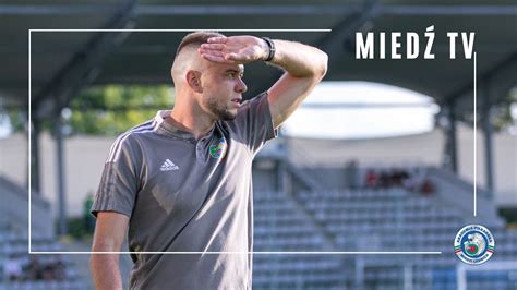 MIEDŹ TV Wypowiedzi trenerów po meczu Miedź II Legnica Stal Rzeszów