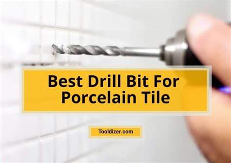 Best Drill Bit For Porcelain Tile Reviews in 2023 - ToolDizer