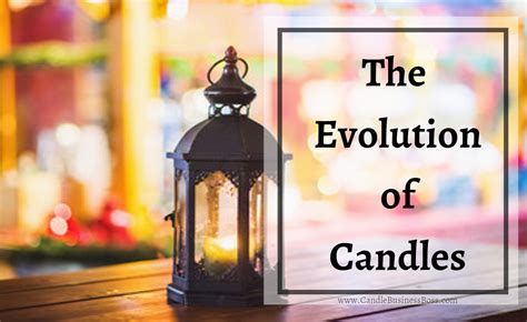 History Of Candles When Were Candles First Used Candle Business Boss