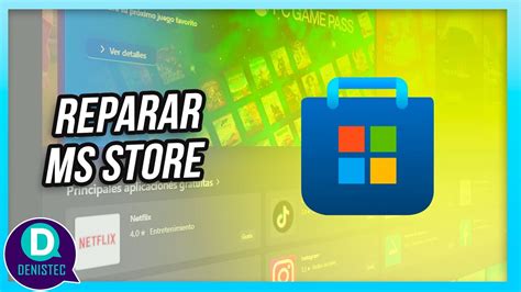 Instalar Reparar O Actualizar Microsoft Store Gu A F Cil Youtube