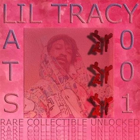 Lil Tracy ATS001 Lyrics And Tracklist Genius